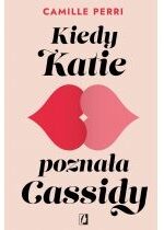 Produkt oferowany przez sklep:  Kiedy Katie poznała Cassidy