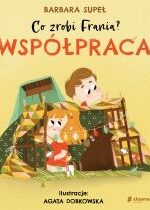 Produkt oferowany przez sklep:  Współpraca. Co zrobi Frania? Tom 1