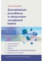 Produkt oferowany przez sklep:  Zatrudnialność pracobiorcy w elastycznym zarządzaniu ludźmi