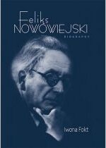 Produkt oferowany przez sklep:  Feliks Nowowiejski. Biography