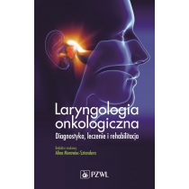 Produkt oferowany przez sklep:  Laryngologia onkologiczna. Diagnostyka