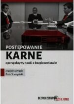 Produkt oferowany przez sklep:  Postępowanie karne z perspektywy nauki o bezpieczeństwie