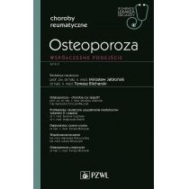 Produkt oferowany przez sklep:  Osteoporoza. Współczesne podejście. Choroby reumatyczne. W gabinecie lekarza specjalisty