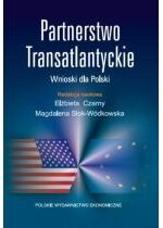 Produkt oferowany przez sklep:  Partnerstwo transatlantyckie wnioski dla polski