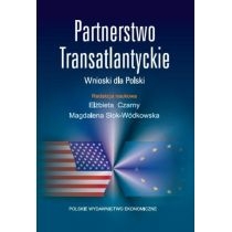 Produkt oferowany przez sklep:  Partnerstwo transatlantyckie wnioski dla polski