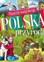 Produkt oferowany przez sklep:  Poznaj swój kraj. Polska przyroda