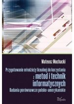 Produkt oferowany przez sklep:  Przygotowanie młodzieży licealnej do korzystania z metod i technik informatycznych