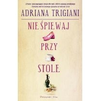 Produkt oferowany przez sklep:  Nie śpiewaj przy stole