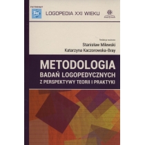 Produkt oferowany przez sklep:  Metodologia badań logopedycznych z perspektywy teorii i praktyki