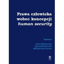 Produkt oferowany przez sklep:  Prawa człowieka wobec koncepcji human security