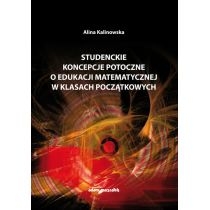 Produkt oferowany przez sklep:  Studenckie koncepcje potoczne o edukacji...