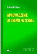 Produkt oferowany przez sklep:  Wprowadzenie do chemii fizycznej T.2