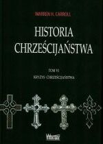 Produkt oferowany przez sklep:  Historia chrześcijaństwa T6 Kryzys chrześcijaństwa