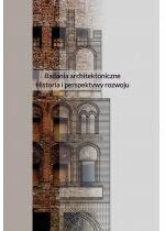 Produkt oferowany przez sklep:  Badania architektoniczne. Historia i perspektywy..
