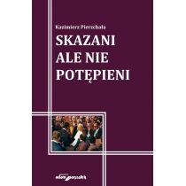 Produkt oferowany przez sklep:  Skazani ale nie potępieni