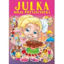 Produkt oferowany przez sklep:  Julka moja przyjaciółka