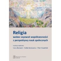 Produkt oferowany przez sklep:  Religia wobec wyzwań współczesności z perspektywy nauk społecznych