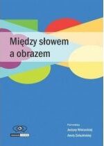 Produkt oferowany przez sklep:  Między słowem a obrazem