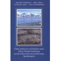 Produkt oferowany przez sklep:  Gleby pólnocno zachodniej części Wedela Jarlsberga na tle środowiska przyrodniczego Spitsbergenu