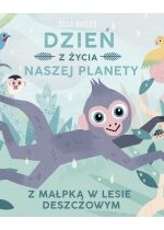 Produkt oferowany przez sklep:  Dzień z życia naszej planety. Z małpką w lesie deszczowym