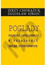 Produkt oferowany przez sklep:  Poglądy polskiej inteligencji w przededniu zmian ustrojowych