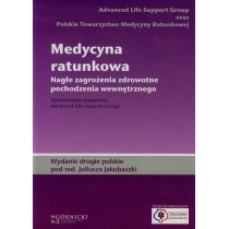 Produkt oferowany przez sklep:  Medycyna ratunkowa. Nagłe zagrożenia zdrowotne pochodzenia wewnętrznego