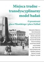 Produkt oferowany przez sklep:  Miejsca trudne - transdyscyplinarny model badań