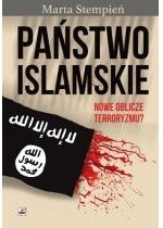 Produkt oferowany przez sklep:  Państwo Islamskie. Nowe oblicze terroryzmu?