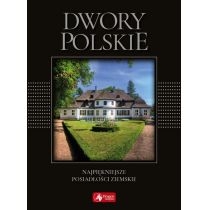 Produkt oferowany przez sklep:  Dwory polskie (wersja exclusive). Wydawnictwo Dragon