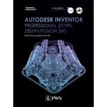 Produkt oferowany przez sklep:  Autodesk Inventor Professional 2019PL /2019+ /Fusion 360. Metodyka projektowania