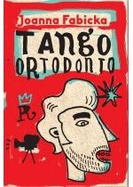 Produkt oferowany przez sklep:  Rudolf Gąbczak. Tom 4. Tango ortodonto