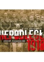 Produkt oferowany przez sklep:  Niepodległa 1918. Legiony Piłsudskiego