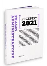 Produkt oferowany przez sklep:  Prawo Administracyjne. Przepisy 2021