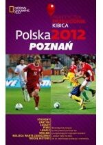 Produkt oferowany przez sklep:  Polska 2012 Poznań Praktyczny Przewodnik Kibica