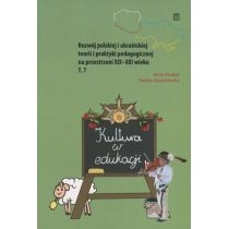 Produkt oferowany przez sklep:  Kultura w edukacji. Rozwój polskiej i ukraińskiej teorii i praktyki pedagogicznej na przestrzeni XIX-XXI wieku. Tom 7