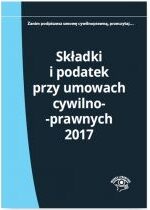 Produkt oferowany przez sklep:  Składki i podatek przy umowach cywilnoprawnych 2017