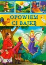 Produkt oferowany przez sklep:  Opowiem ci bajkę