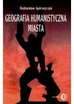 Produkt oferowany przez sklep:  Geografia humanistyczna miasta