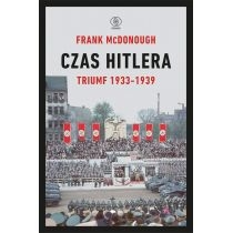 Produkt oferowany przez sklep:  Czas Hitlera. Tom 1. Triumf 1933-1939