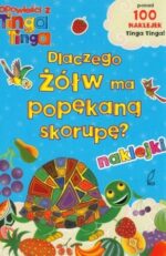 Produkt oferowany przez sklep:  Dlaczego Żółw ma popękaną skorupę?