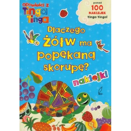 Produkt oferowany przez sklep:  Dlaczego Żółw ma popękaną skorupę?