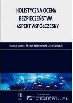 Produkt oferowany przez sklep:  Holistyczna ocena bezpieczeństwa - aspekt współczesny