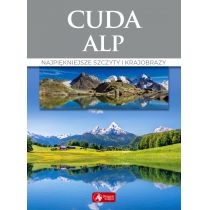 Produkt oferowany przez sklep:  Cuda Alp Najpiękniejsze szczyty i krajobrazy
