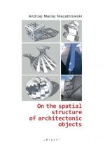 Produkt oferowany przez sklep:  On the spatial structure of architectonic objects
