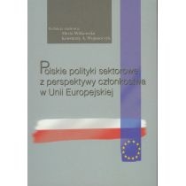 Produkt oferowany przez sklep:  Polskie polityki sektorowe z perspektywy członkostwa w Unii Europejskiej