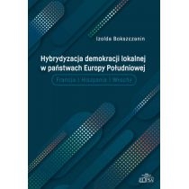 Produkt oferowany przez sklep:  Hybrydyzacja demokracji lokalnej w państwach...