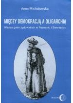 Produkt oferowany przez sklep:  Między demokracją a oligarchią