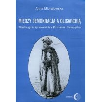 Produkt oferowany przez sklep:  Między demokracją a oligarchią