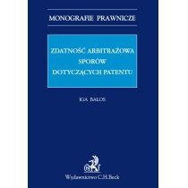 Produkt oferowany przez sklep:  Zdatność arbitrażowa sporów dotyczących patentów