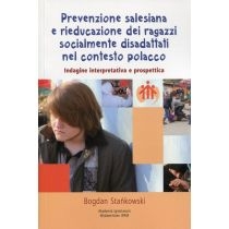 Produkt oferowany przez sklep:  Prevenzione salesiana e rieducazione dei ragazzi socialmente disadattati nel contesto polacco